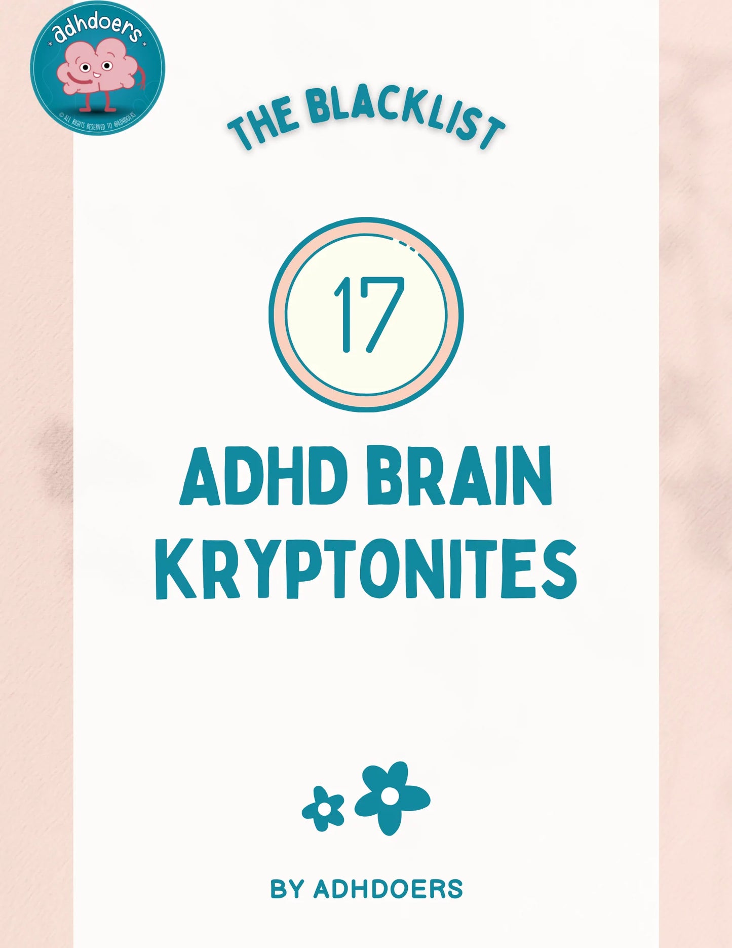 The ADHD Brain Kryptonites