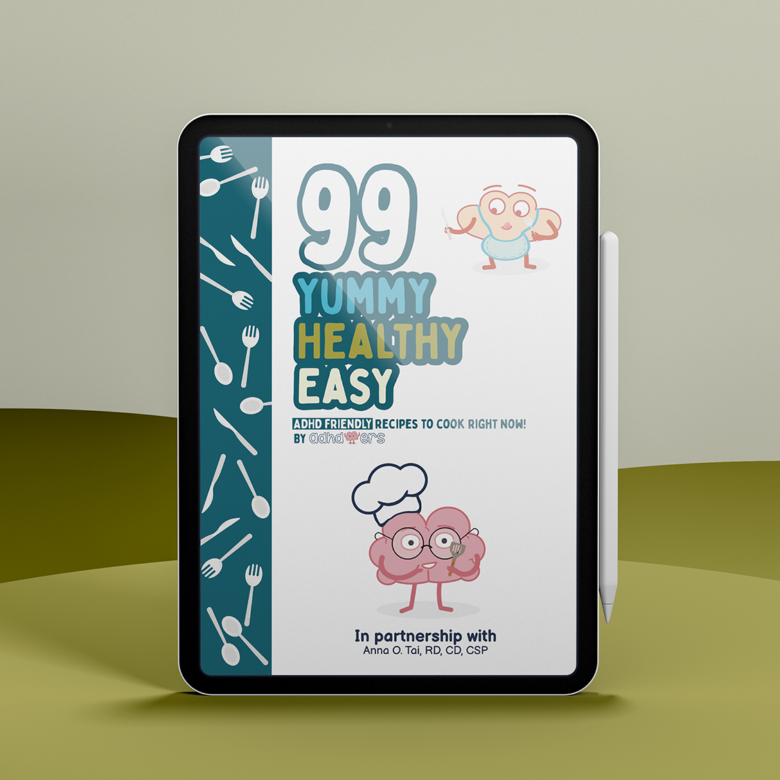 The 99 ADHD-Friendly recipes cookbook - Easy & Yummy recipes - ADHDoers