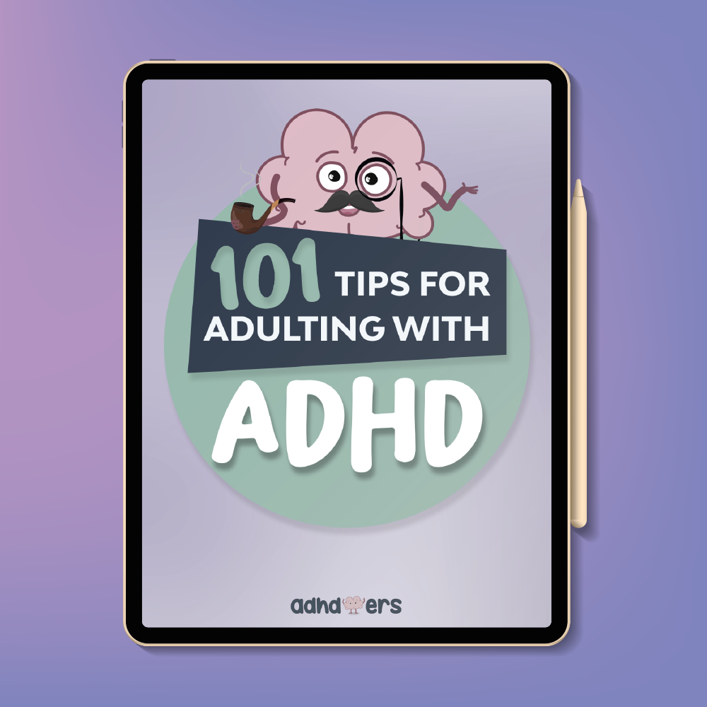 101 Tips for Adulting with ADHD